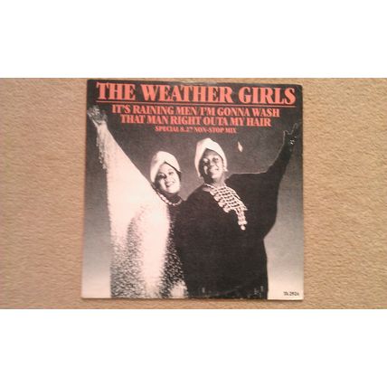 WEATHER GIRLS It's Raining Men 12" 2 Track Special 8.27 Non Stop Mix