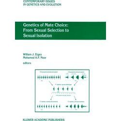 Contemporary Issues in Genetics and Evolution: Genetics of Mate Choice: From Sex