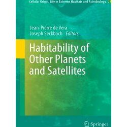 Cellular Origin, Life In Extreme Habitats And Astrobiology Habitability Of Other