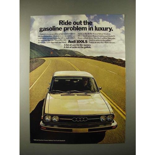 1974 Audi 100LS Car Ad - Ride Out the Gasoline Problem