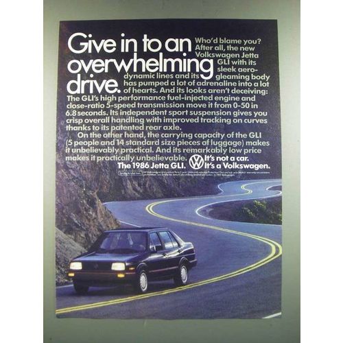 1986 Volkswagen Jetta GLI Ad - Give in To An Overwhelming Drive