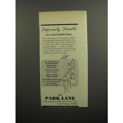 1952 The Park Lane Hotel Ad - Supremely Suitable for social gatherings
