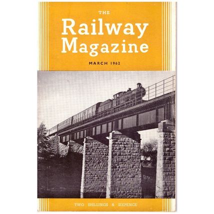 Railway Magazine March 1962 (Fair) R6