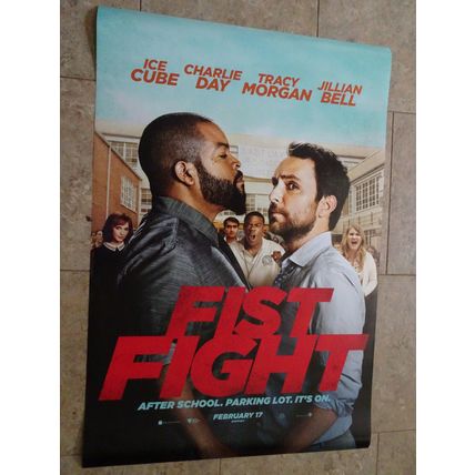 Fist Fight - Movie Poster with Ice Cube as Strickland and Charlie Day - Advance