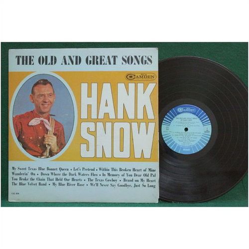 Hank Snow - The Old and Great Songs - CAL 836 - EX+
