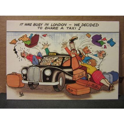 LONDON TRANSPORT, HOLIDAY humour.. postcard by Dennis. taxi sharing