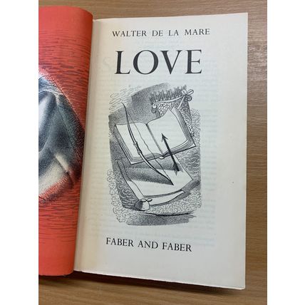 1943 WALTER DE LA MARE 1ST EDITION "LOVE" HARDBACK BOOK (P5)