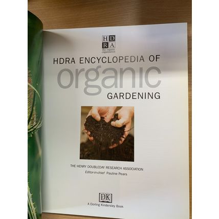 2001 "HDRA ENCYCLOPEDIA OF ORGANIC GARDENING" 2.2kg LARGE HARDBACK BOOK (EV3)
