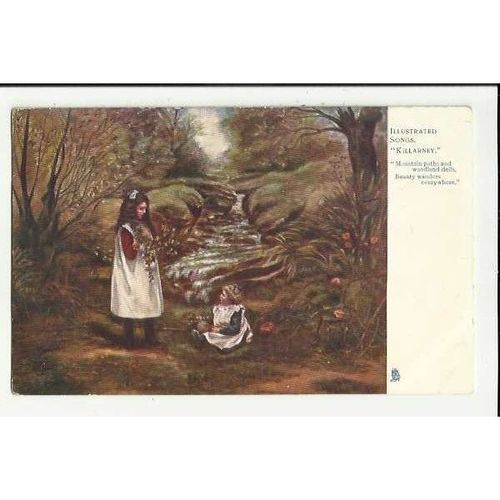 1158 Illustrated Songs KILLARNEY Mountain Paths.... Tuck Oilette Postcard