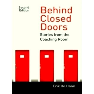 Behind Closed Doors: Stories From the Coaching Room 2016 by Erik De Haan
