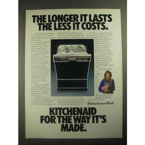 1987 KitchenAid Dishwasher Ad - The Longer It Lasts The Less It Costs