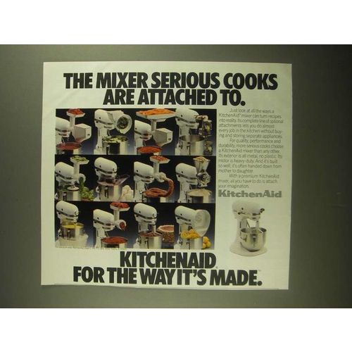 1987 KitchenAid Mixer Ad - Serious Cooks Are Attached To