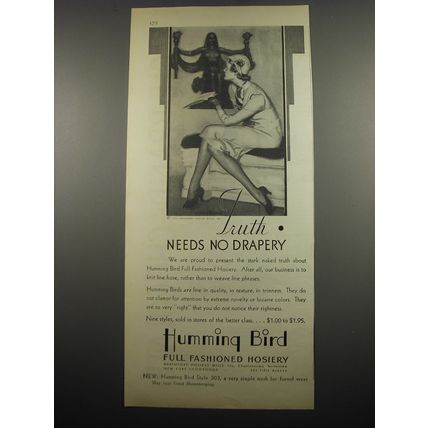 1932 Humming Bird Full Fashioned Hosiery Ad - Truth needs no drapery