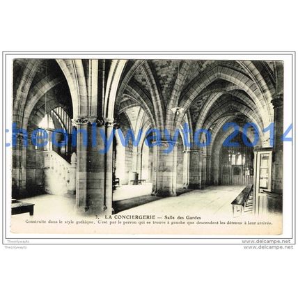 LA CONCIERGERIE, SALLES DES GUARDS, PARIS, FRANCE, 1910/20s?