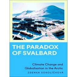 Anthropology, Culture And Society-The Paradox Of Svalbard