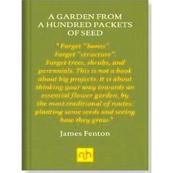 A Garden From A Hundred Packets Of Seed