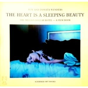 Wim Wenders The Heart is a Sleeping Beauty - The Million Dollar Hotel by Various
