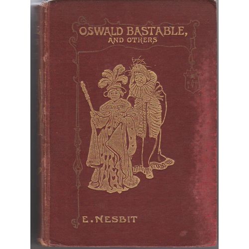 Oswald Bastable & Others 1905 1st edition E Nesbitt many illustrations