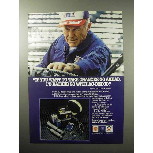1987 AC-Delco Parts Ad - Chuck Yeager - Take Chances