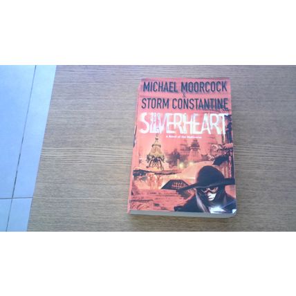 SILVERHEART by Michael Moorcock & Storm Constantine (1st Edn Paperback) 2000