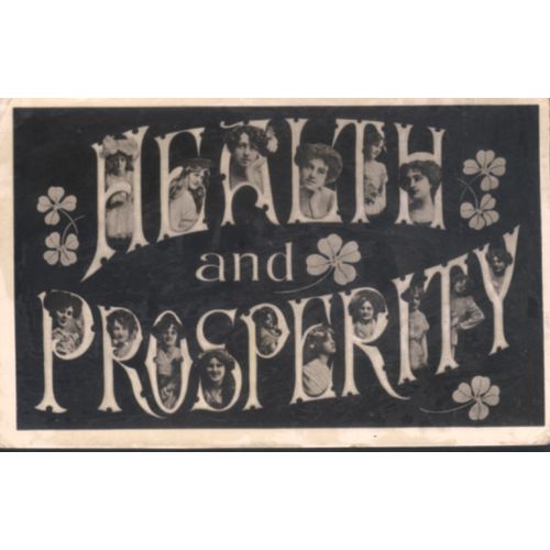 Antique PC 1907 - Health & Prosperity Greetings Card