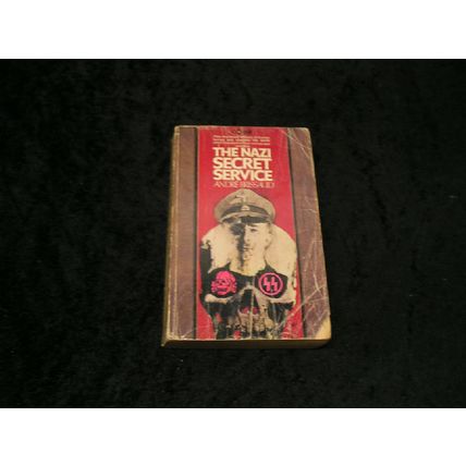 The Nazi Secret Service by Andre Brissaud