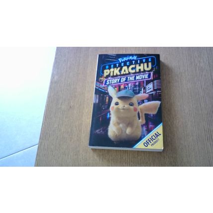 POKEMON: DETECTIVE PIKACHU (Story of the Movie) Sonia Sander (1st Edn P/B) 2019