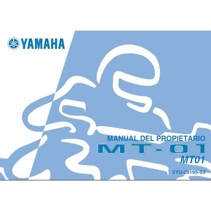 YAMAHA MT-01 MT01 MANUAL DEL PROPIETARIO 2007 MOTOCICLETA 88 PAGINA ESPANOL