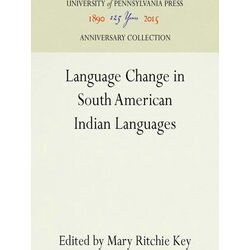 Anniversary Collection: Language Change in South American Indian Languages