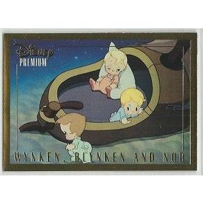 DISNEY ' PREMIUM GOLD ' card # 58 WYNKEN ,BLNKEN and NOD
