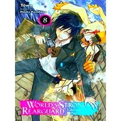 World Strongest Rearguard Labyrinth Novice Novel Sc-The World's Strongest Reargu