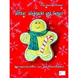 Winter, Weihnacht Und Genuss