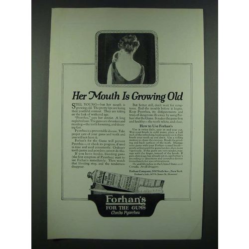 1919 Forhan's Tooth paste Ad - Her Mouth is Growing Old