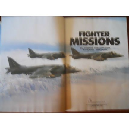 Fighter Missions by Lindsay T. Peacock, Bill Gunston (Large Hardback, 1989)