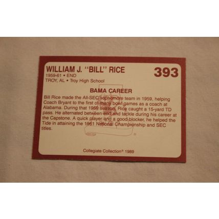 William J. Rice 1989 Collegiate Collection Alabama's Finest NO. 393