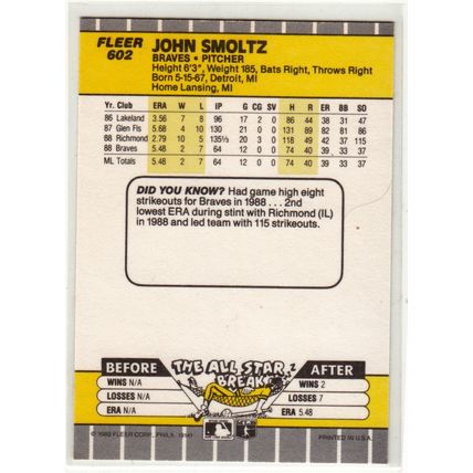 1989 Fleer John Smoltz rookie baseball card #602 - RC