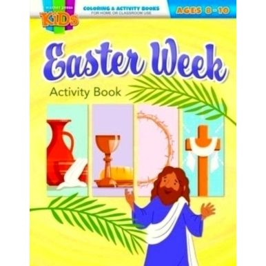 Easter Week Activity Book: Coloring And Activity Book (Ages 8-10) by Warner Pres