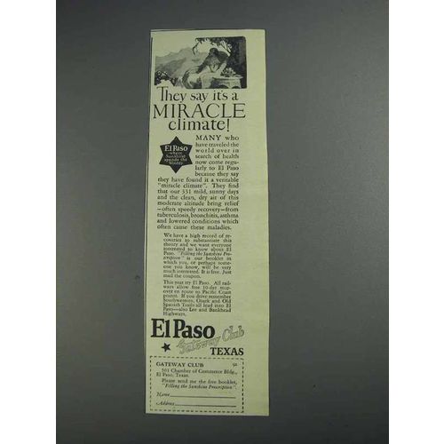 1925 El Paso Texas Ad - They Say It's a Miracle Climate