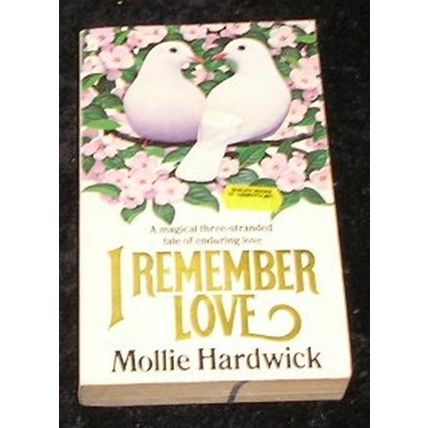 I Remember Love by Mollie Hardwick (Paperback, 1983)