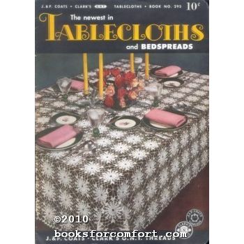 The newest in Tablecloths and Bedspreads, Book 295 [20948]