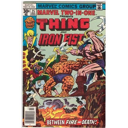 MARVEL TWO - IN - ONE # 25 THE THING and IRON FIST (1977)