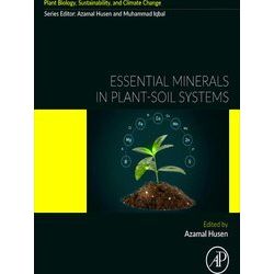 Plant Biology, Sustainability And Climate Change Essential Minerals In Plant-Soi