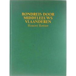 Rondreis Door Middeleeuws Vlaanderen