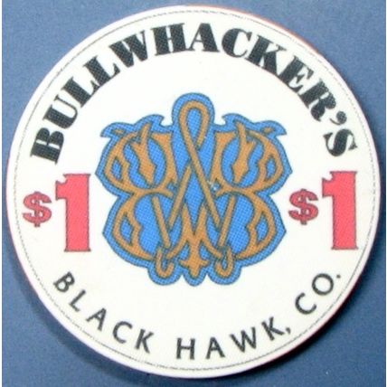 Bullwhackers. $1 Casino Chip. Black Hawk, CO. 13B.
