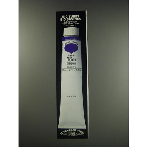 1991 Winsor & Newton Artists' Acrylic Colour Ad - Big Tubes Big Savings