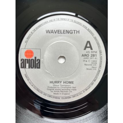 WAVELENGTH - HURRY HOME (UK 7" VINYL, 1982)