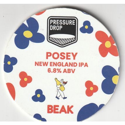 USED KEG CLIP FRONT - BEAK & PRESSURE DROP BREWERIES - POSY NEW ENGLAND IPA