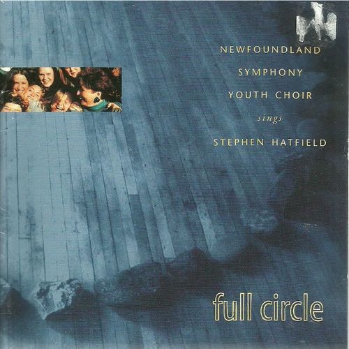 NEWFOUNDLAND SYMPHONY YOUTH CHOIR,2001,FULL CIRCLE