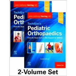Tachdjian's Pediatric Orthopaedics: From the Texas Scottish Rite Hospital for Ch