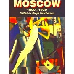 Moscow 1900-1930